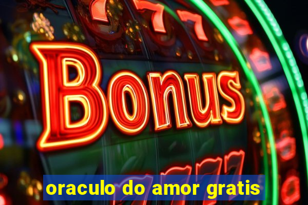 oraculo do amor gratis